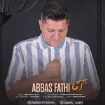 دانلود آهنگ ترکی عباس فتحى به نام آنا