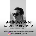 دانلود آهنگ ترکی امیر آیان به نام آی منیم دیرلیم