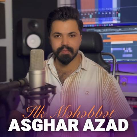 دانلود آهنگ ترکی اصغر آزاد به نام ایلک محبت