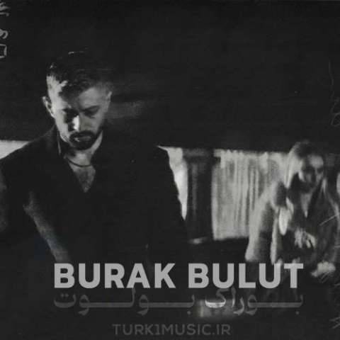 دانلود آهنگ ترکی بوراک بولوت به نام بنیم اِویم سنسین
