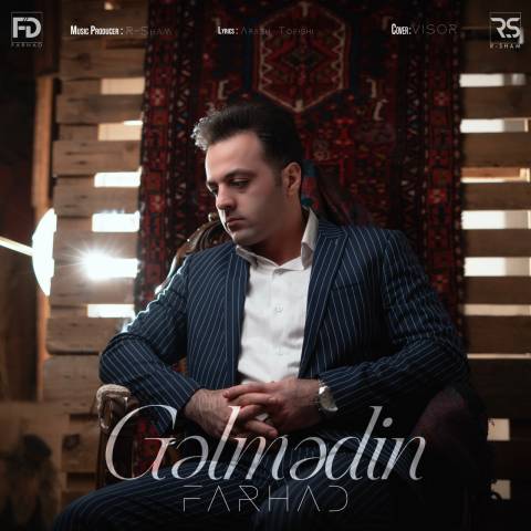دانلود آهنگ ترکی فرهاد داداشی به نام گلمدین