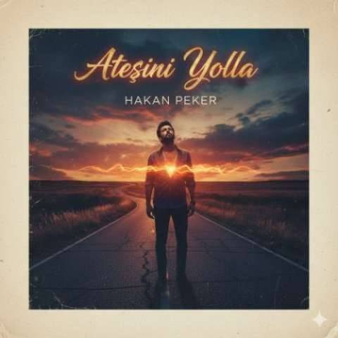 دانلود آهنگ ترکی هاکان پکر به نام آتشینی یولا دانلود آهنگ ترکی هاکان پکر به نام آتشینی یولا