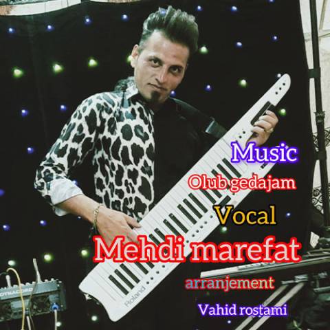 دانلود آهنگ ترکی مهدی معرفت به نام من اولوب گدجم دانلود آهنگ ترکی مهدی معرفت به نام من اولوب گدجم