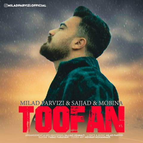 دانلود آهنگ میلاد پرویزی و سجاد به نام طوفان دانلود آهنگ میلاد پرویزی و سجاد به نام طوفان