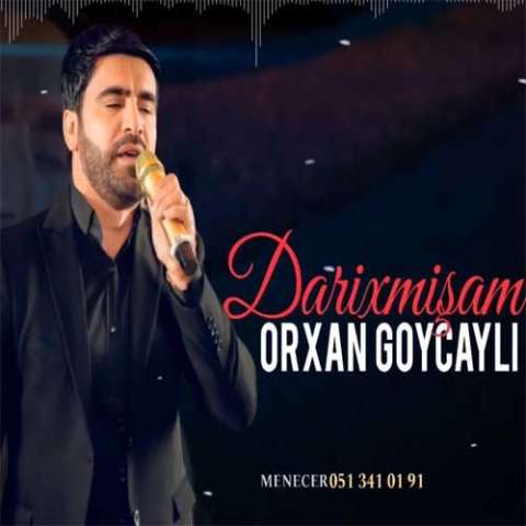 دانلود آهنگ ترکی اورخان قویچایلی به نام داریخمیشام