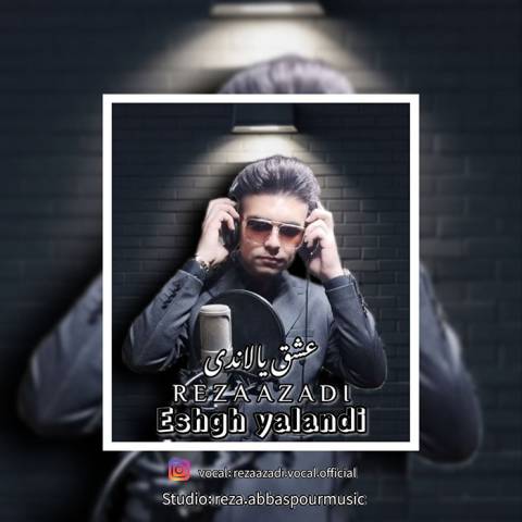 دانلود آهنگ ترکی رضا آزادی به نام عشق یالاندی