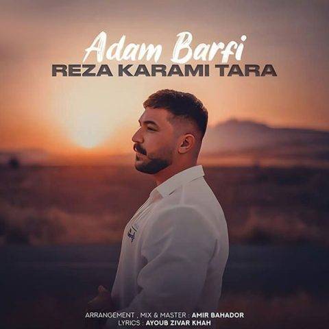 دانلود آهنگ رضا کرمی تارا به نام آدم برفی دانلود آهنگ رضا کرمی تارا به نام آدم برفی