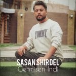 دانلود آهنگ ترکی ساسان شیردل به نام گتمیسن ایندی