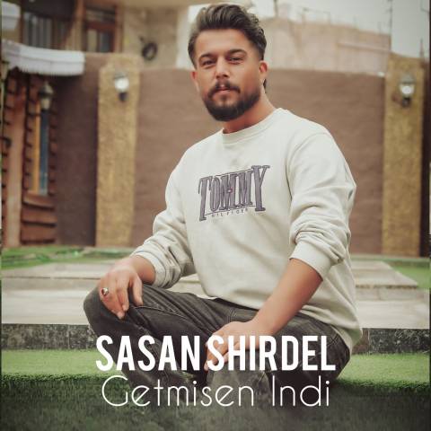 دانلود آهنگ ترکی ساسان شیردل به نام گتمیسن ایندی