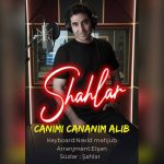 دانلود آهنگ ترکی شاهلار به نام جانیمی جانانیم آلیب