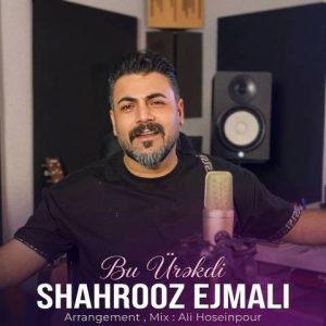 دانلود آهنگ ترکی شهروز اجمالی به نام بو اورکدیر