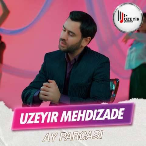 دانلود آهنگ ترکی اوزیر مهدی زاده به نام آی پارچاسی